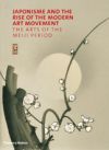 Gregory Irvine (ed.), Japonisme and the Rise of the Modern Art Movement